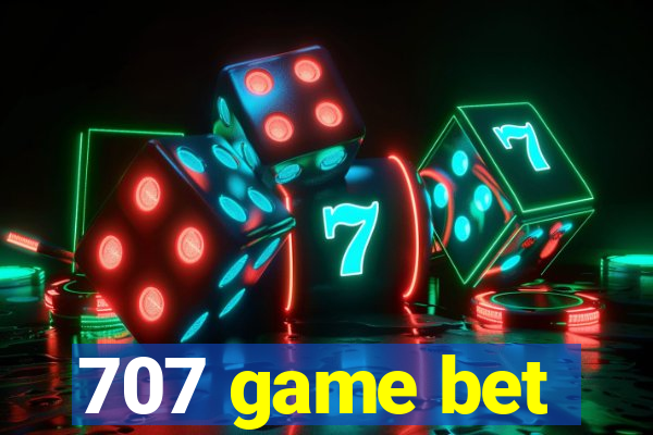 707 game bet